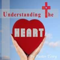 Understanding The Heart (Wednesday Service)  